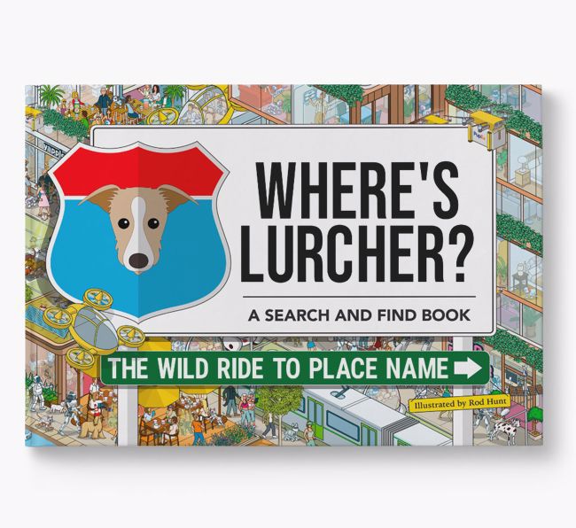 Personalised Lurcher Book: Where's Lurcher? Volume 3